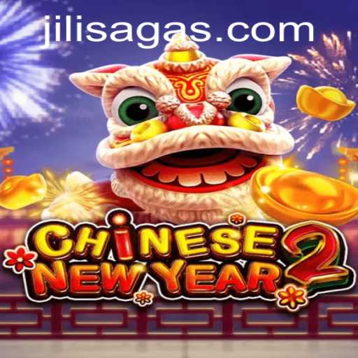 Exploring the Exciting World of CHINESENEWYEAR2: A JILISAGA.COM Adventure