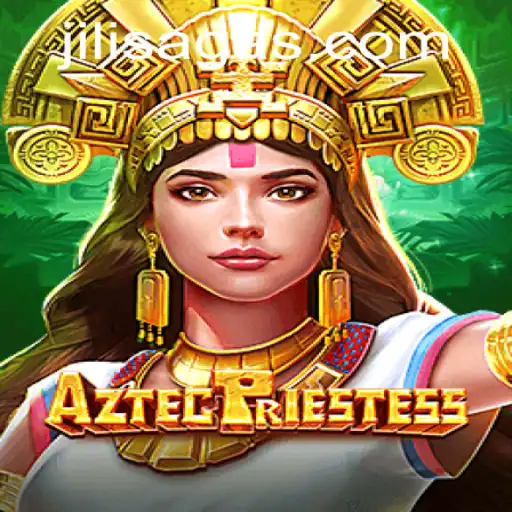 Discover the Mysteries of AztecPriestess at JILISAGA.COM